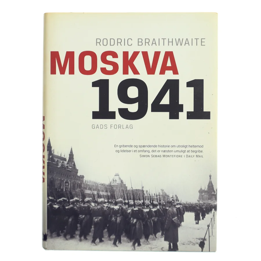 Moskva 1941 af Rodric Braithwaite (Bog)