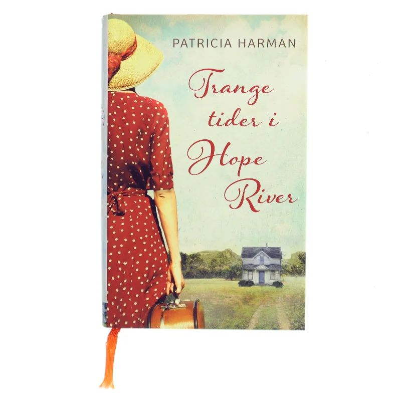 Trange tider i Hope River af Patricia Harman (Bog)