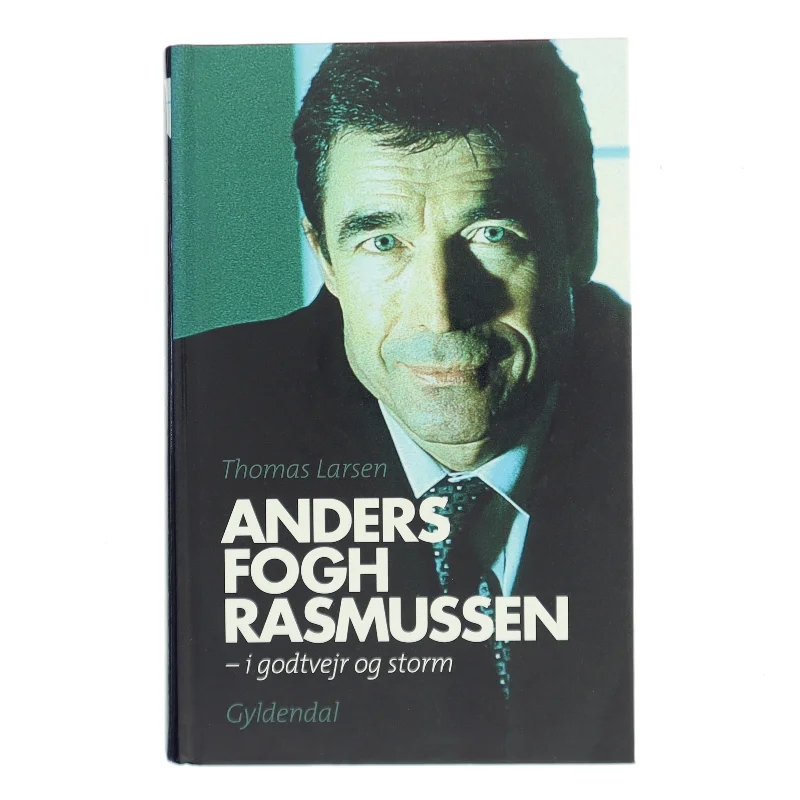 Anders Fogh Rasmussen af Thomas Larsen (Bog)
