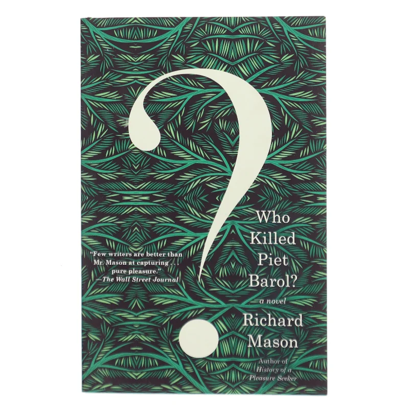 Who Killed Piet Barol? af Richard Mason (Bog)