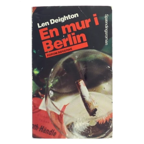 En mur i Berlin af Len Deighton (Bog)