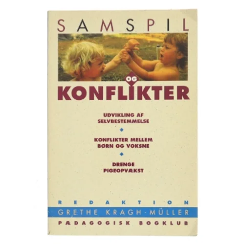 Samspil og Konflikter af Grethe Kragh-Müller (Bog)