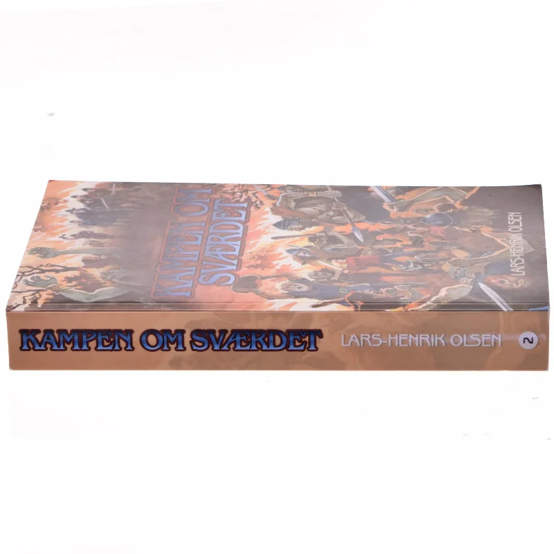 Kampen om sværdet af Lars-Henrik Olsen (f. 1946) (Bog)