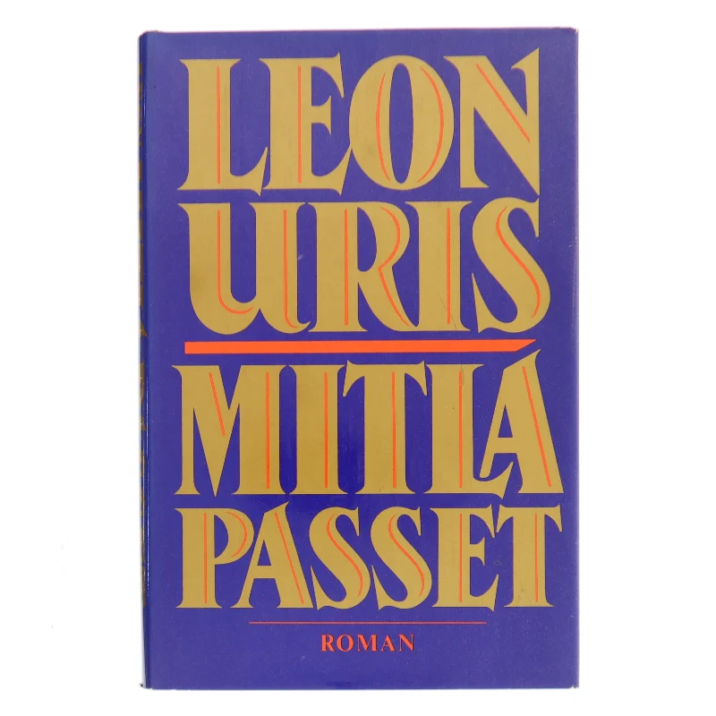 Mitla Passet af Leon Uris (Bog)