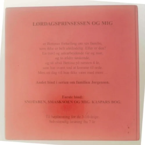 Lørdagsprinsessen og mig af Bertill Nordahl (Bog)