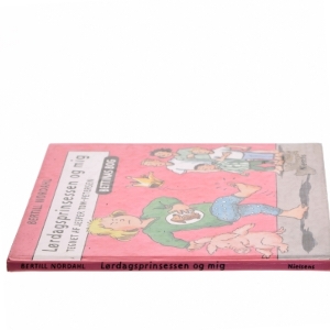 Lørdagsprinsessen og mig af Bertill Nordahl (Bog)