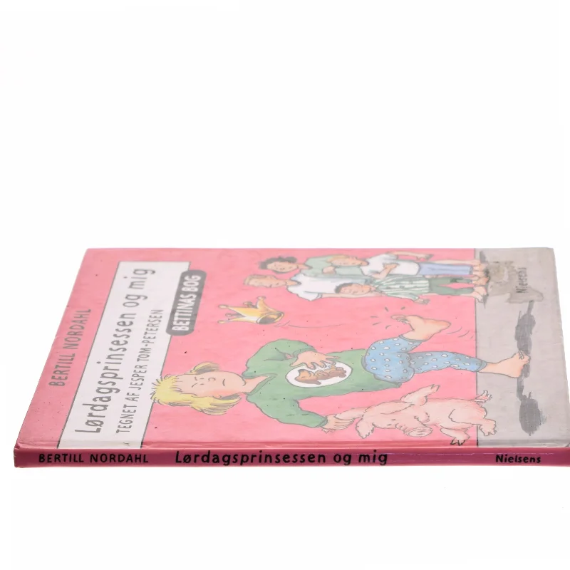 Lørdagsprinsessen og mig af Bertill Nordahl (Bog)