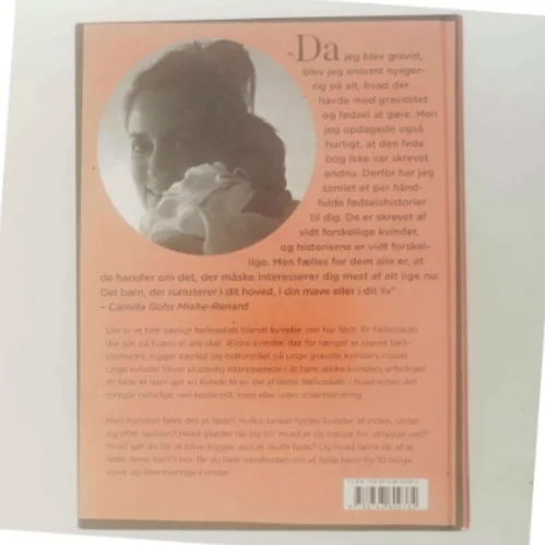 Lykken findes : 10 kvinder fortæller ærligt om at føde (Bog)