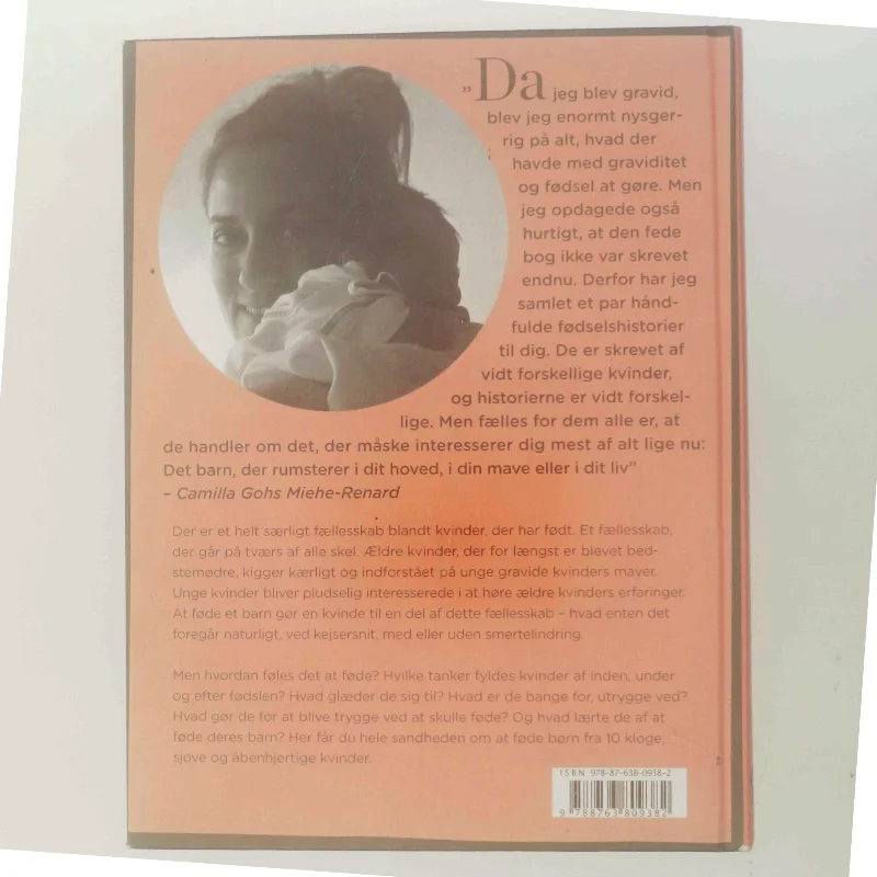 Lykken findes : 10 kvinder fortæller ærligt om at føde (Bog)