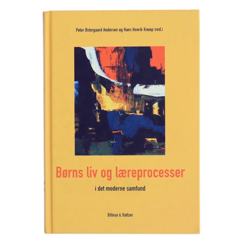 Børns liv og læreprocesser i det moderne samfund (Bog)