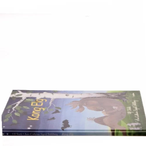 Kong Elg af Ulf Stark (Bog)