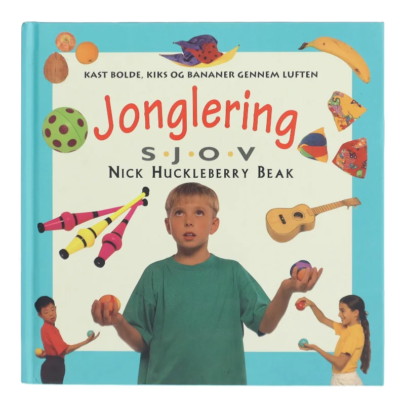 Jonglering af Nick Huckleberry Beak (Bog)