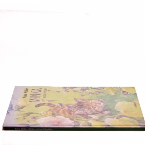 Minka - en kat i familien af Anne Møller (Bog)