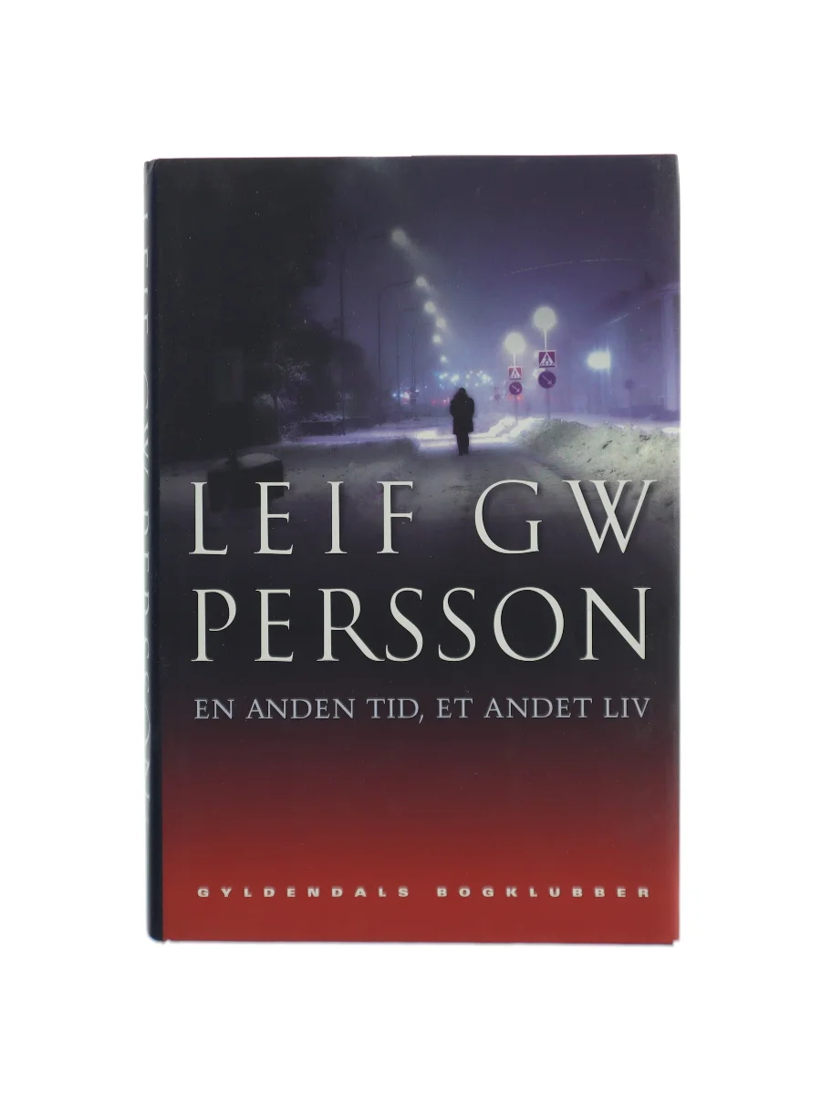 Forsiden af En anden tid, et andet liv (En annan tid, ett annat liv) af Leif G. W. Persson