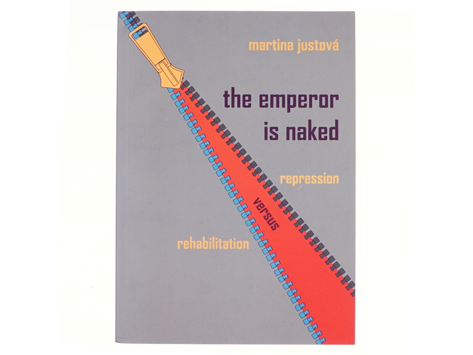 The Emperor is Naked af Martina Justová (Bog)