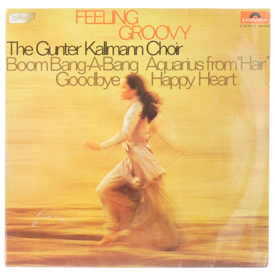Feeling Groovy the Gunter Kallmann choir fra Polydor Stereo (str. 31 x 31 cm)