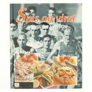 Spis og vind : energi og velvære (Bog)