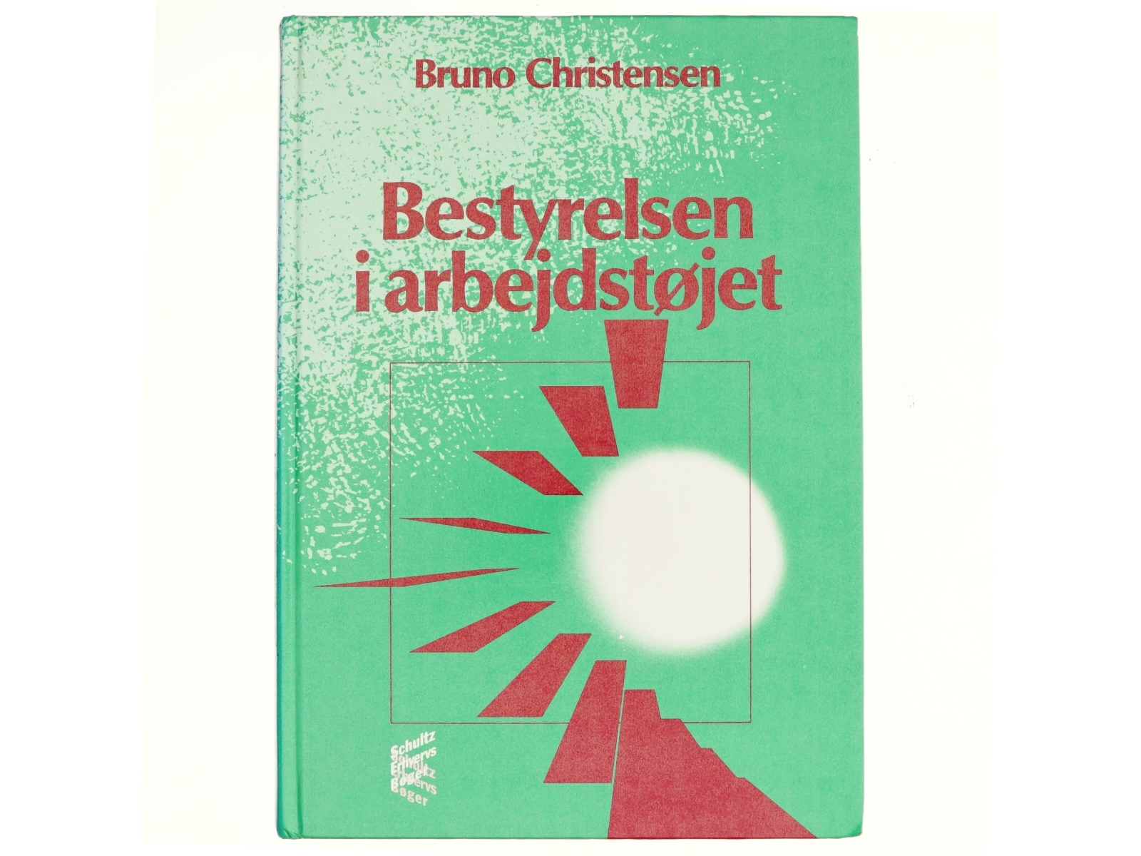 Bestyrelsen i arbejdstøjet af Bruno Christensen (Bog)