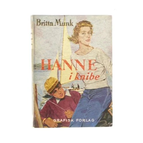 Hanne i knibe af Britta Munk (Bog)