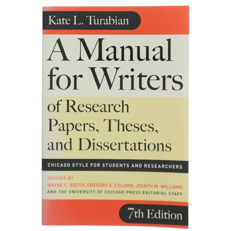 A manual for writers of research papers, theses, and dissertations : Chicago style for students and researchers af Kate L. Turabian (Bog)