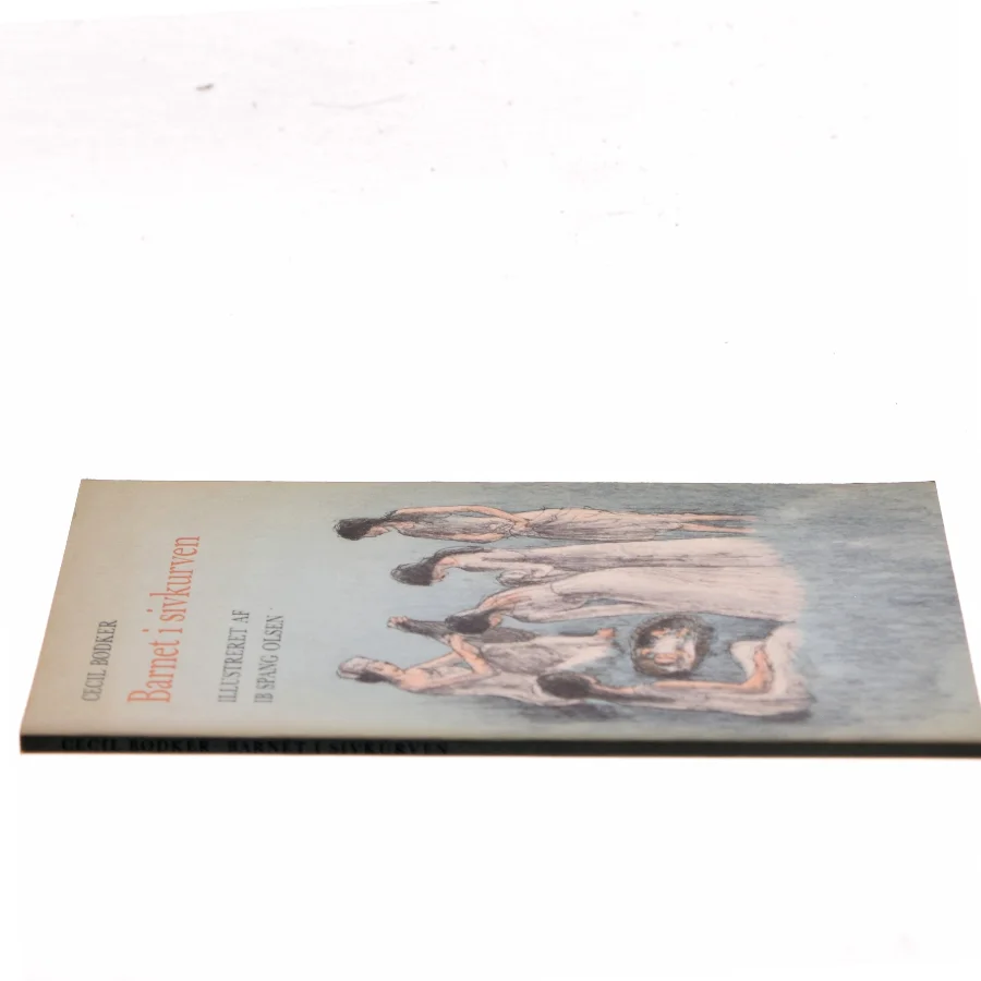 Barnet i sivkurven af Cecil Bødker (Bog)