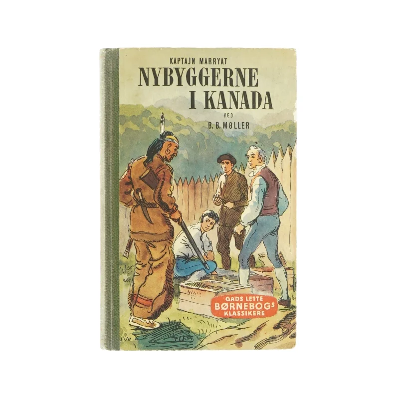Captajn Marryat - Nybyggerne i Kanada ved B.B Møller (Bog)