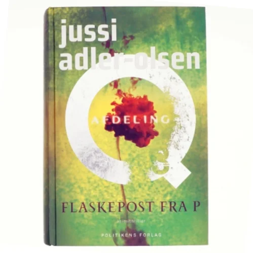 Flaskepost fra P af Jussi Adler-Olsen (Bog)