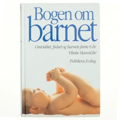 Bogen om barnet af Vibeke Manniche (Bog)