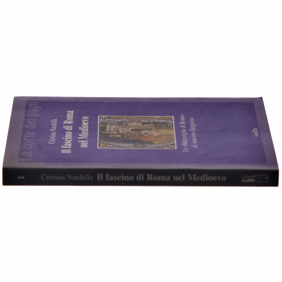 Il fascino di Roma nel Medioevo af Cristina Nardella (Bog)