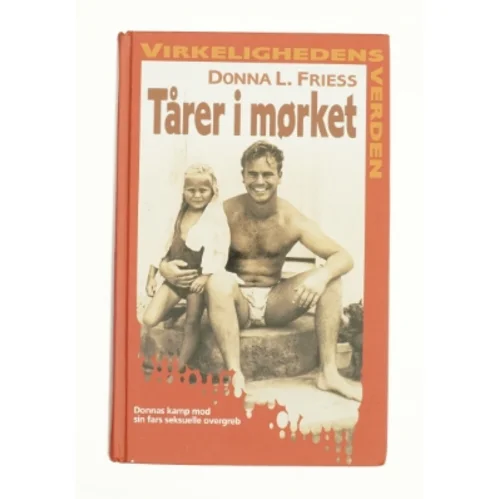 Tårer i mørket af Donna L. Friess (bog)