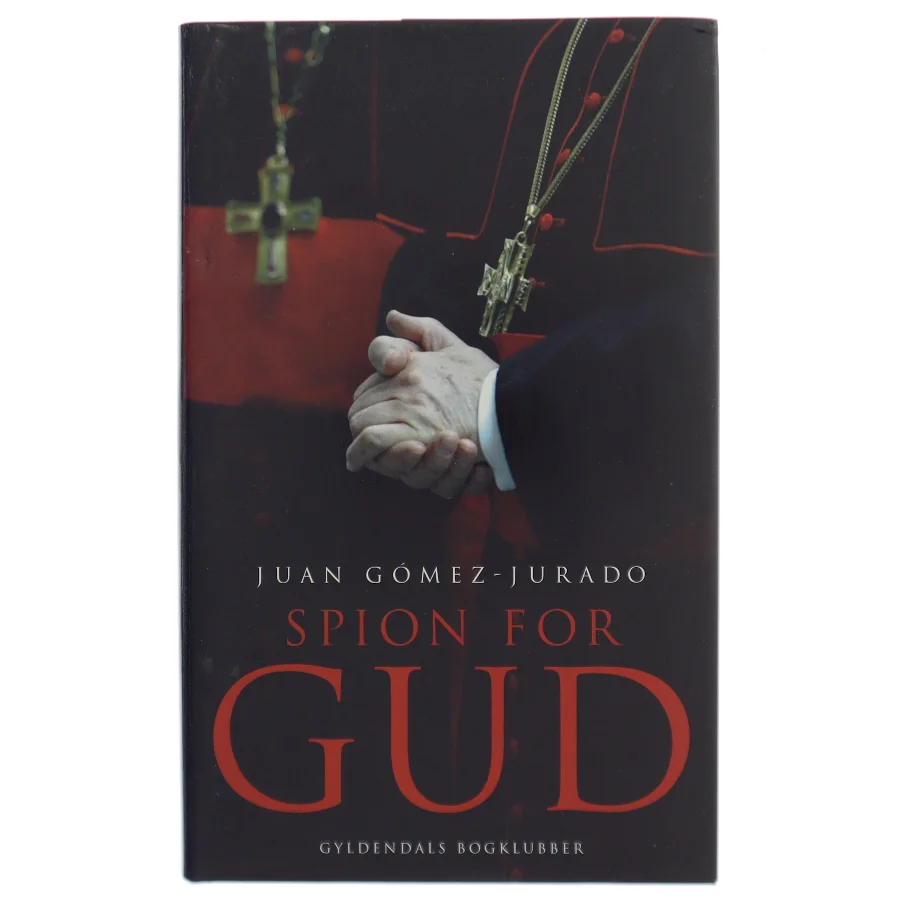 Spion for Gud af Juan Gómez-Jurado (Bog)
