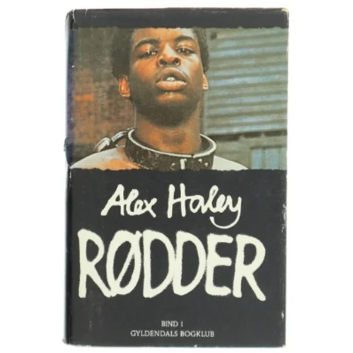 Bog: 'Rødder' af Alex Haley, Bind 1 fra Gyldendals Bogklub