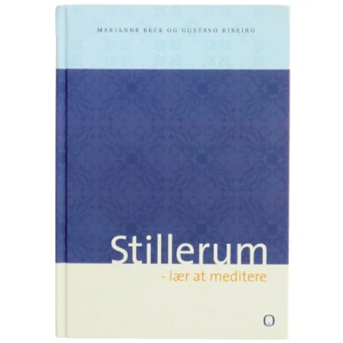 Stillerum : lær at meditere (Bog)