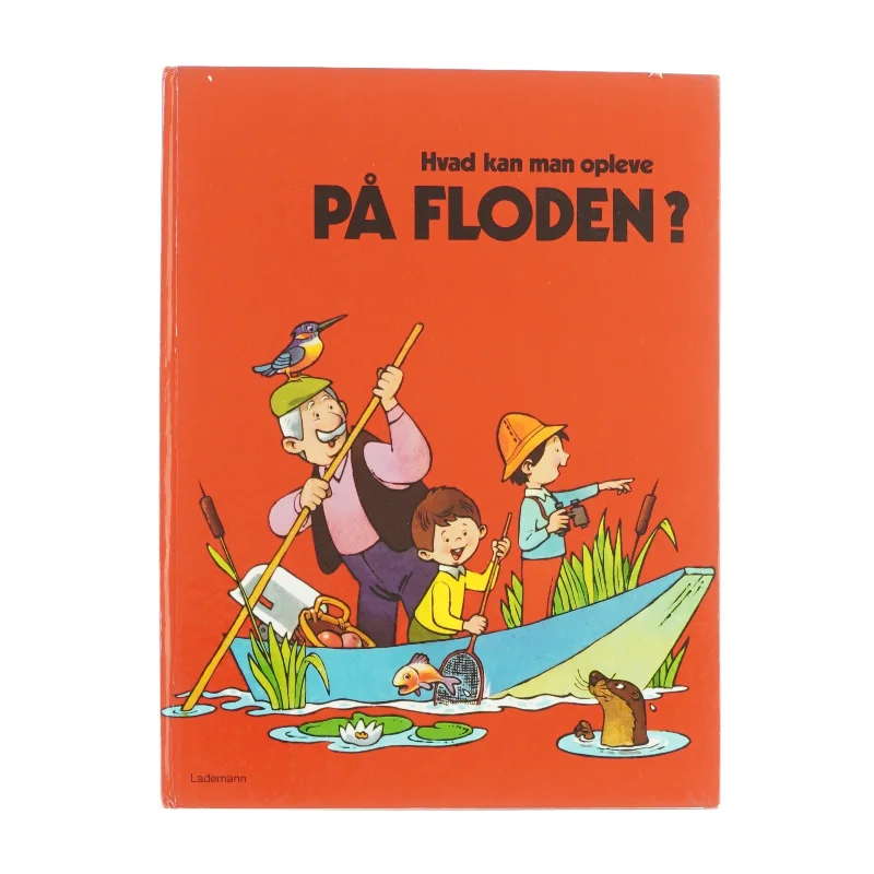 Hvad kan man opleve på floden? (bog)