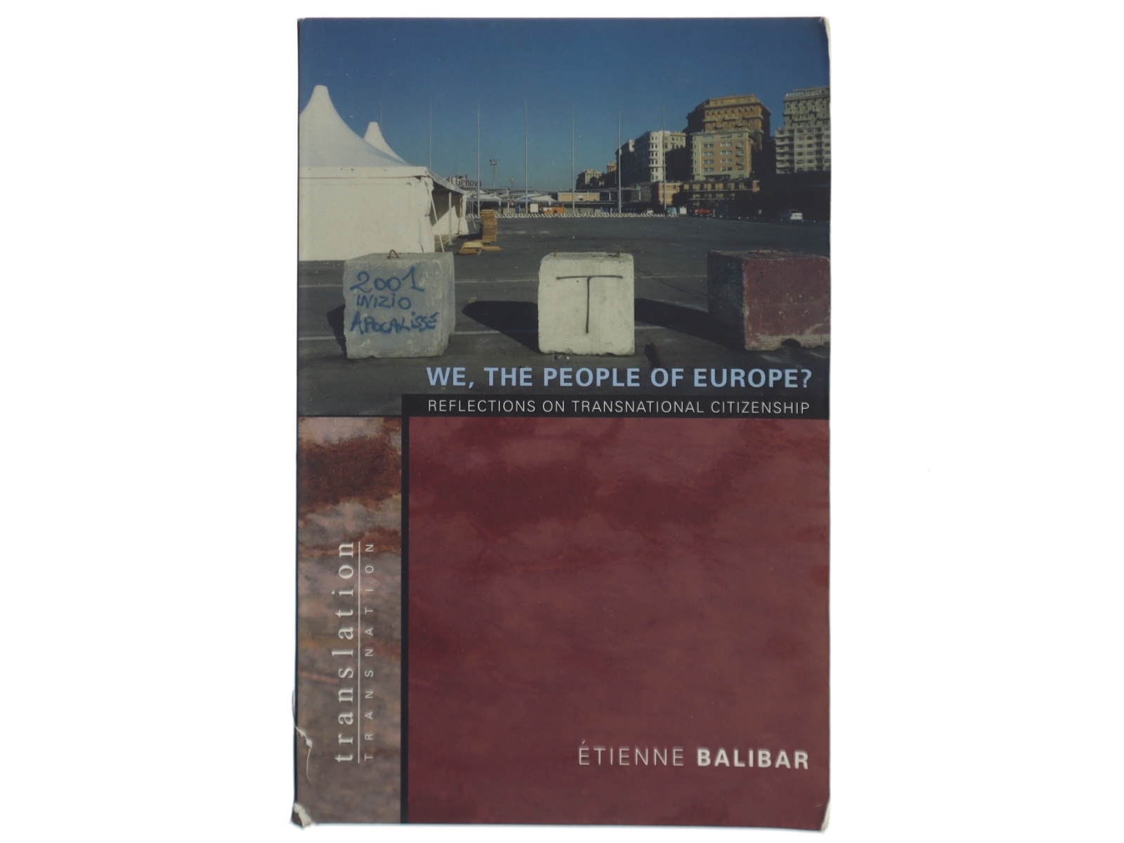We, the people of Europe? : Reflections on transnational citizenship af Étienne Balibar (Bog)