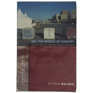 We, the people of Europe? : Reflections on transnational citizenship af Étienne Balibar (Bog)