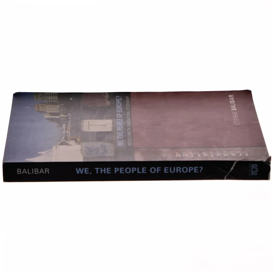 We, the people of Europe? : Reflections on transnational citizenship af Étienne Balibar (Bog)