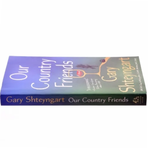 Our Country Friends af Gary Shteyngart (Bog)
