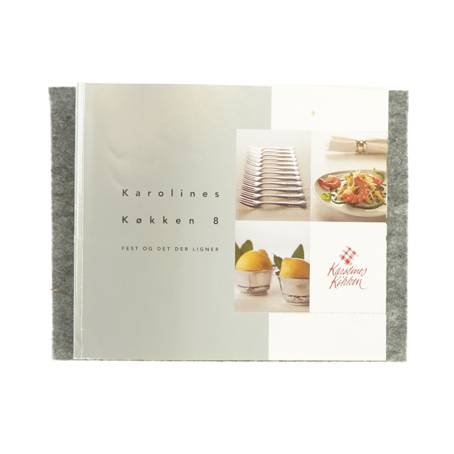 Karolines Køkken 8 - Fest og det der ligner (kogebog)