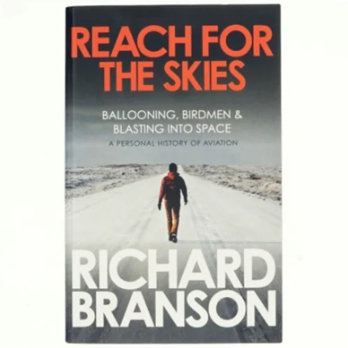 Reach for the Skies af Richard Branson (Bog)