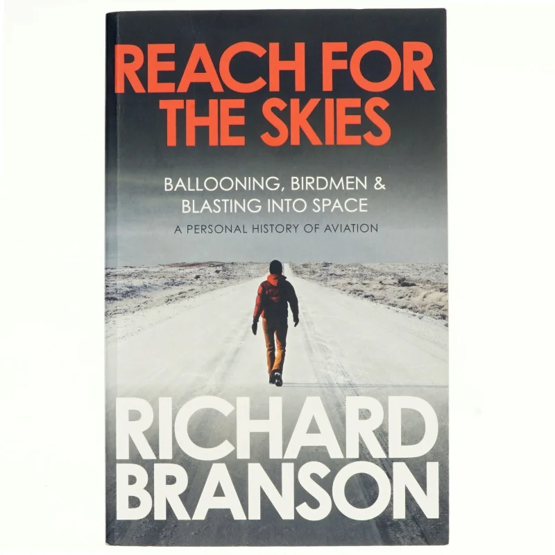 Reach for the Skies af Richard Branson (Bog)