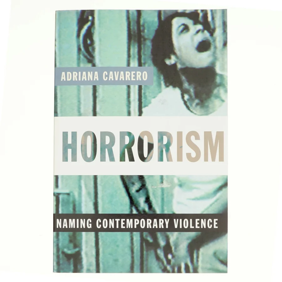 Horrorism af Adriana Cavarero (Bog)