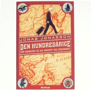 Den hundredårige der kravlede ud af vinduet og forsvandt af Jonas Jonasson (Bog)