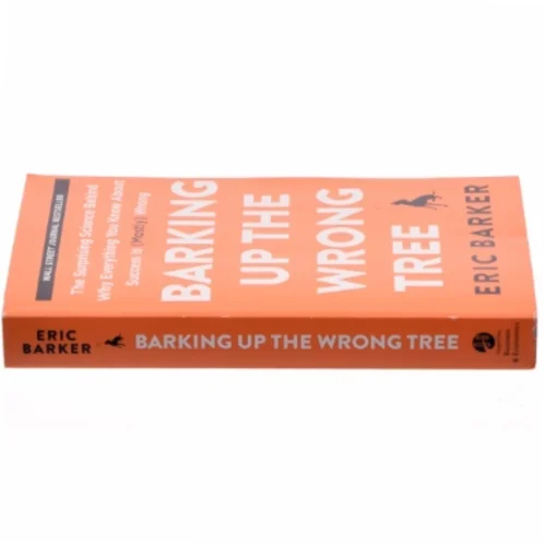 Barking Up the Wrong Tree af Eric Barker (Bog)