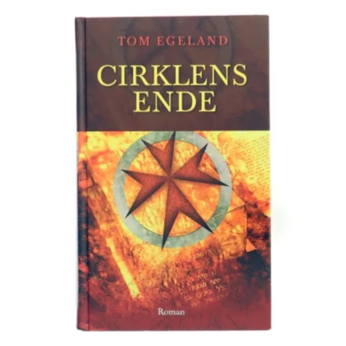 Cirklens ende af Tom Egeland (Bog)