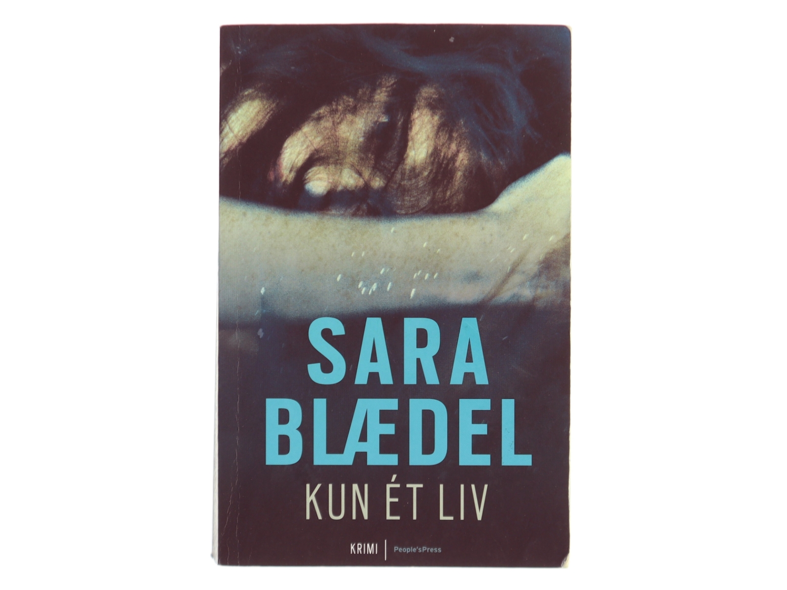 Kun ét liv af Sara Blædel (Bog)