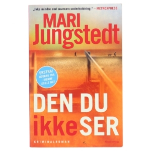 Den du ikke ser : kriminalroman af Mari Jungstedt (Bog)