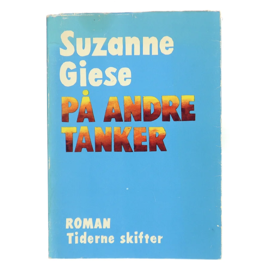 På andre tanker af Suzanne Giese (Bog)