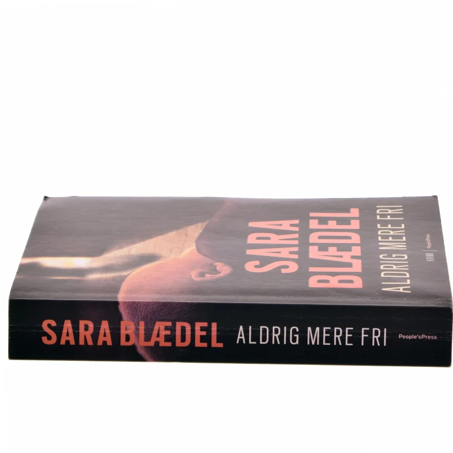 Aldrig mere fri af Sara Blædel (Bog)