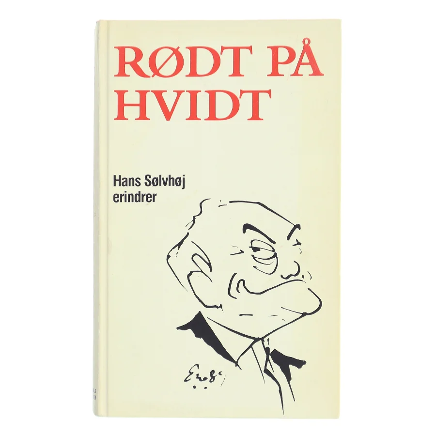 Rødt på hvidt af Hans Sølvhøj (Bog)